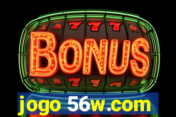 jogo 56w.com